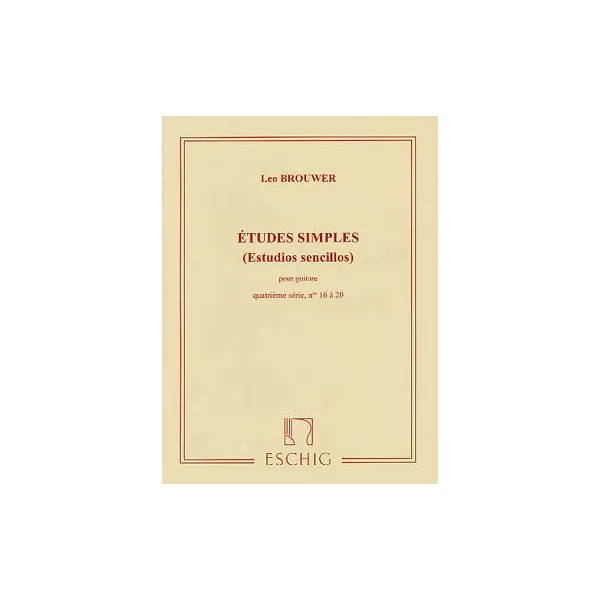 Brouwer L. Etudes Simples 4ME Serie Guitare