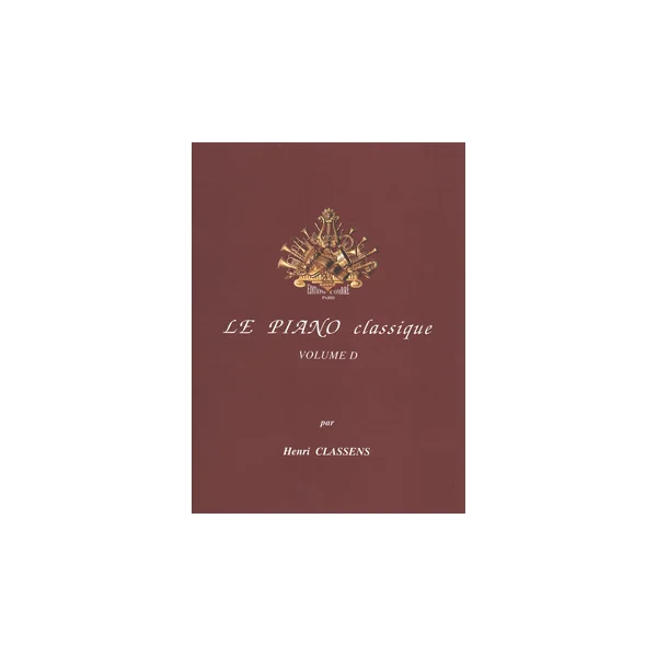 Classens H. le Piano Classique Vol D