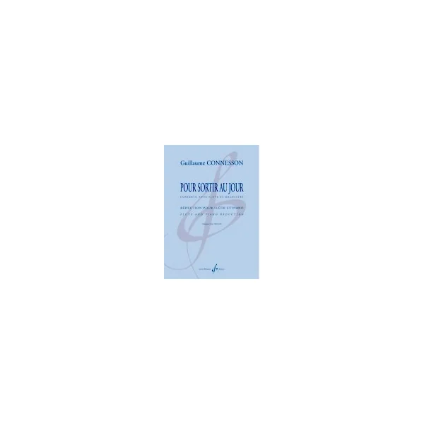Connesson G. Pour Sortir AU Jour Flute