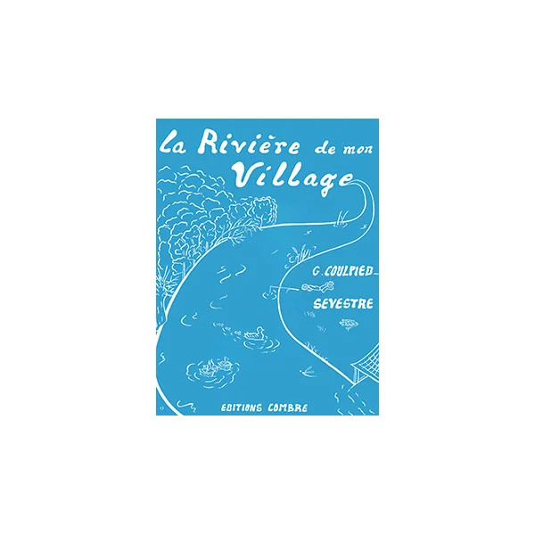 COULPIED-SEVESTRE G. la Riviere de Mon Village Piano