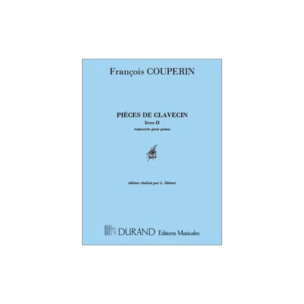 Couperin F. Pieces de Clavecin Livre II Clavecin