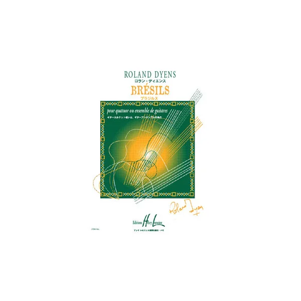 Dyens R. Bresils Quatuor de Guitares