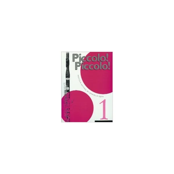 Eden D. Piccolo Piccolo, A Piccolo Method Vol 1 Flute