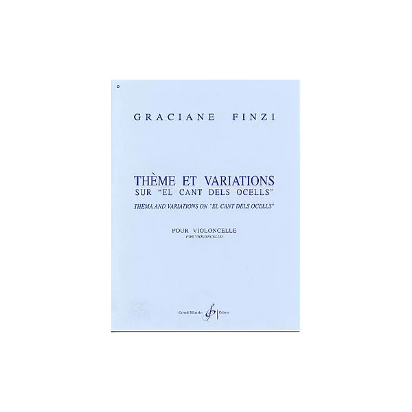 Finzi G. Theme et Variations Sur "el Cant Dels Ocells" Violoncelle Solo