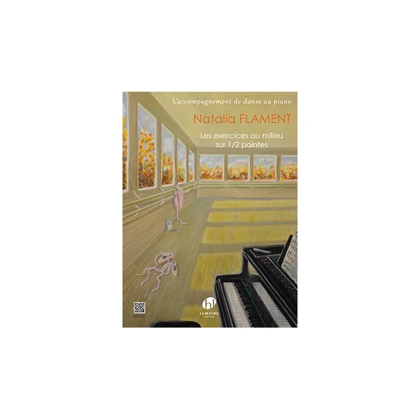 Flament N. Les Exercices AU Milieu Sur 1/2 Pointes Piano