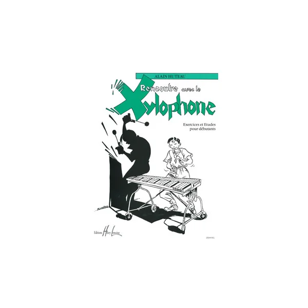 Huteau A. Rencontre Avec le Xylophone