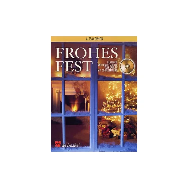 Joyeuses Fetes Frohes Fest Saxo Alto