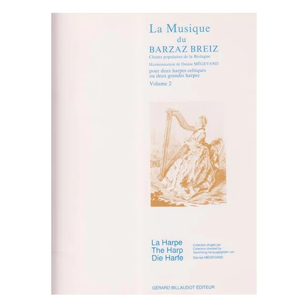 la Musique DU Barzaz Breiz Vol 2 Harpes