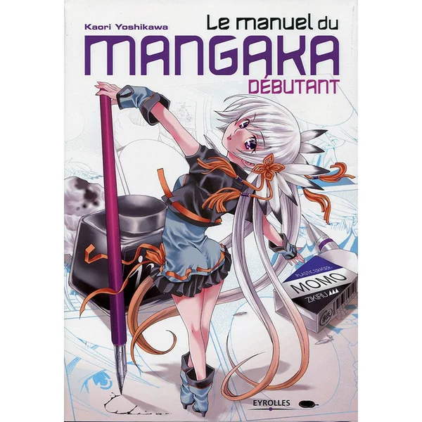 Le livre manuel du mangaka débutant