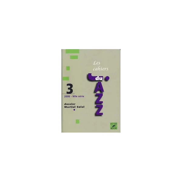 Les Cahiers DU Jazz Vol 3 Solal