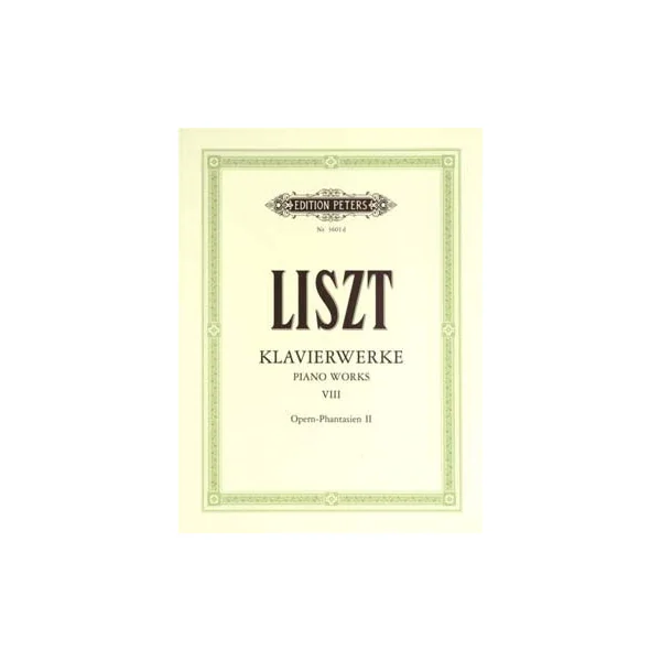 Liszt F. Oeuvres Vol 8: Operas Fantaisies Piano