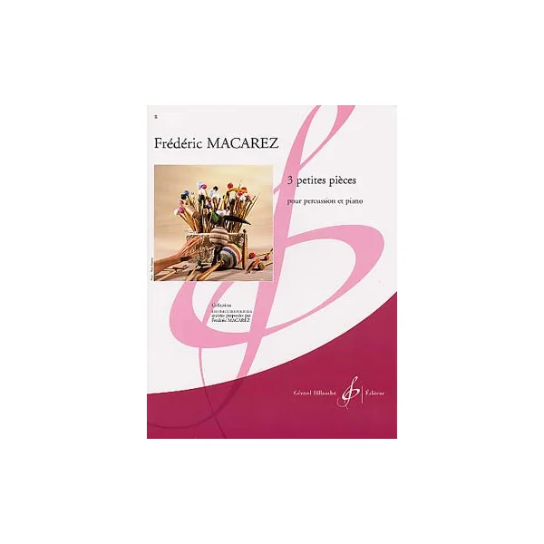 Macarez F. 3 Petites Pieces Percussion