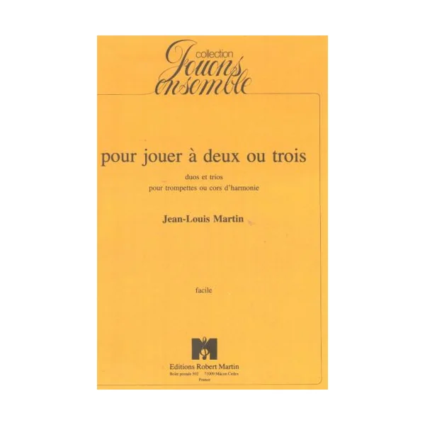 Martin J.l. Pour Jouer A Deux OU Trois Trompettes OU Cors