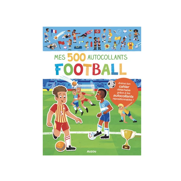 Mes 500 Autocollants Football - Auzou