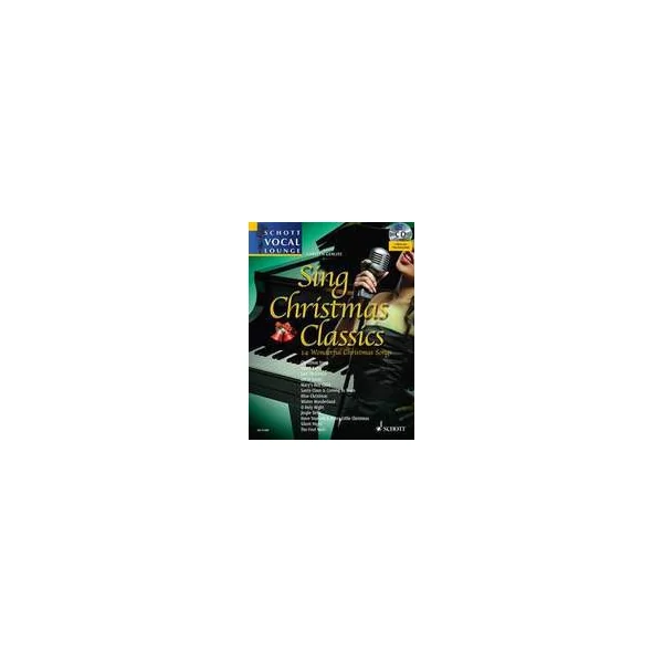 Sing Christmas Classics Chant et Piano