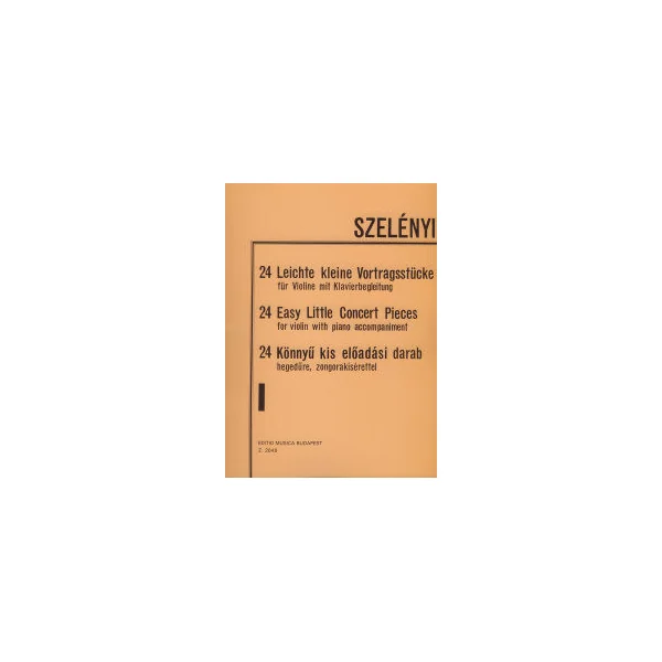 Szelenyi I. 24 Easy Little Concert Pieces Vol 1 Violon