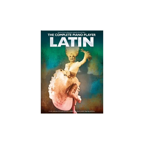 The Complete Piano Player Latin