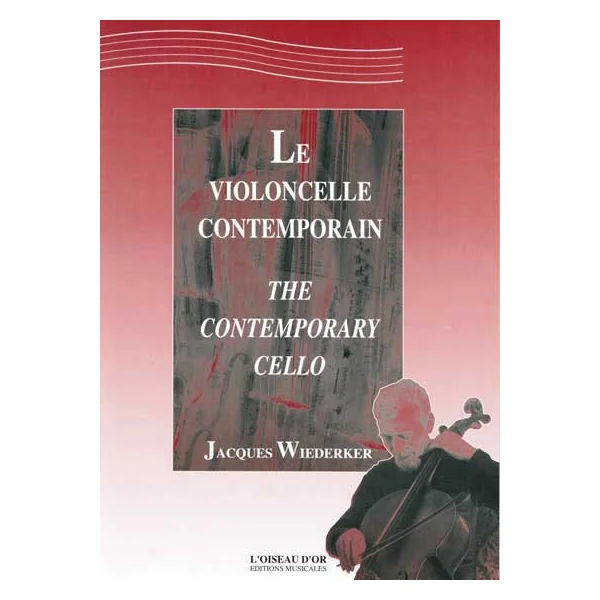 Wiederker J. le Violoncelle Contemporain